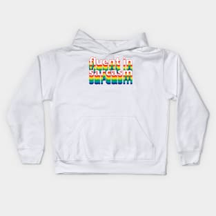 Fluent in Sarcasm Kids Hoodie